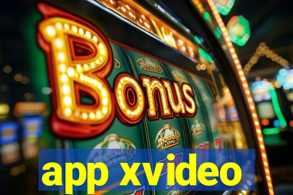 app xvideo